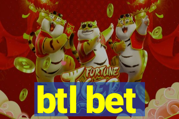 btl bet
